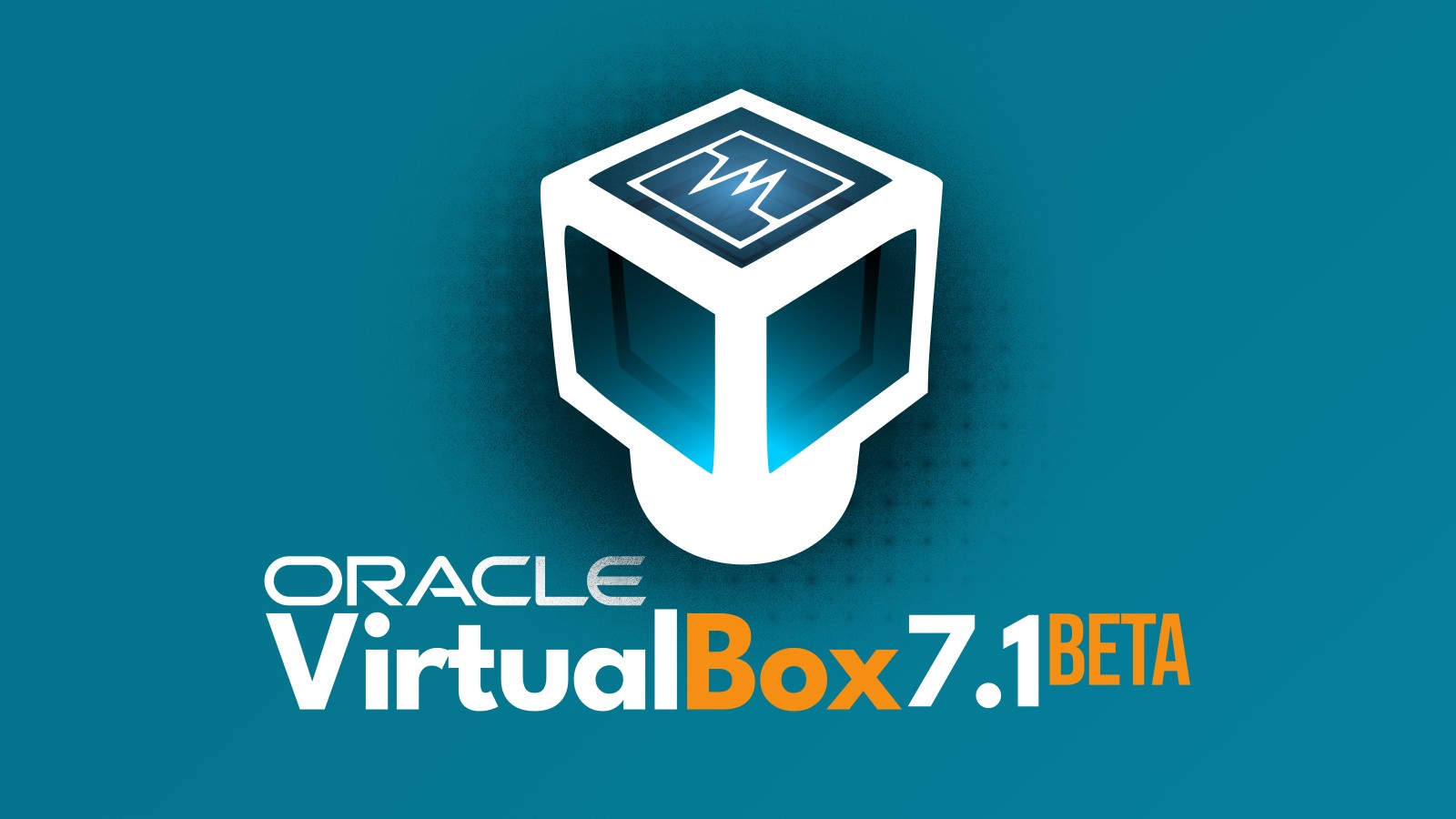 Here's What to Expect from VirtualBox 7.1, image size:1600x900