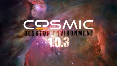 COSMIC Desktop 1.0.3 Brings File Manager Improvements