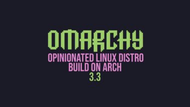 Arch-Based Omarchy 3.3 Brings AI Dictation Hibernation and Hyprland Fixes