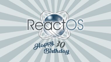 ReactOS Celebrates 30 Years of Chasing Windows Compatibility
