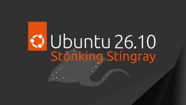 Ubuntu 26.10 Stonking Stingray Officially Announced for October 15 Release