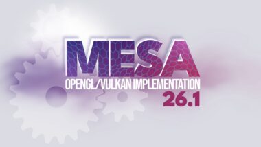 Mesa 26.1 Graphics Stack Brings Vulkan and OpenGL Improvements