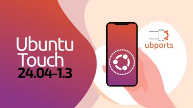 Ubuntu Touch 24.04-1.3 Lands as UBports Prepares 24.04-2.0