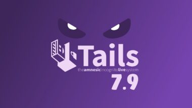 Tails 7.9 Anonymous OS Rolls Out with Tor Browser and Firmware Updates
