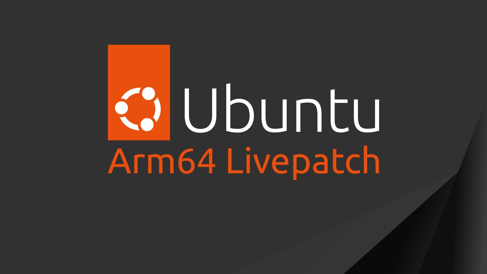 Ubuntu Gets Rebootless Kernel Patching on Arm64