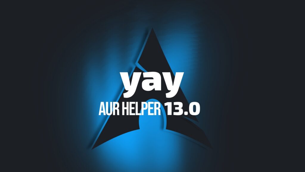 After Recent AUR Security Scare, Yay 13.0 Adds New Review and Automation Features