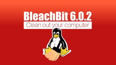 BleachBit 6.0.2 Cleaner and Privacy Tool Released with AppImage Build for Linux Users