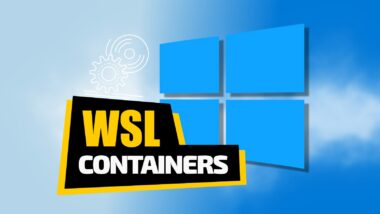 WSL Gets Its Own Linux Container Runtime with Docker-Like Commands