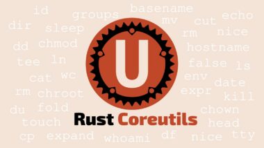 Rust-Based uutils Coreutils 0.11 Brings Faster Performance, Better Error Messages
