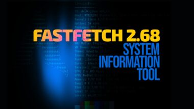 Fastfetch 2.68 System Information Tool Brings New Top Module