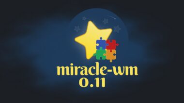 Miracle-WM 0.11 Wayland Compositor Adds a New Workspace Overview Mode