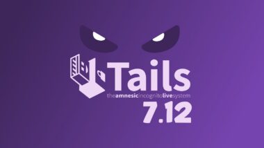 Tails 7.12 Anonymous OS Kicks Off New Two-Week Release Cycle