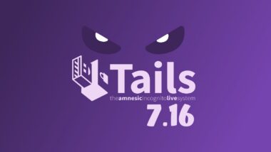 Tails 7.16 Privacy-Focused Linux Distro Released with Tor Browser 16